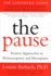 The Pause (Revised Edition): the Landmark Guide