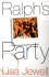 Ralph's Party: a Novel