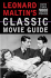 Leonard Maltin's Classic Movie Guide
