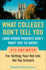 What Colleges Don't Tell You (and Other Parents Don't Want You to Know): 272 Secrets for Getting Your Kid Into the Top Schools