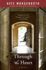 Through the Heart: a Novel
