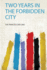 Two Years in the Forbidden City
