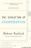 The Evolution of Cooperation