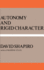 Autonomy and Rigid Character