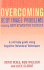 Overcoming Body Image Problems Including Body Dysmorphic Disorder: a Self-Help Guide Using Cognitive Behavioral Techniques