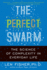 The Perfect Swarm: the Science of Complexity in Everyday Life