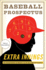 Extra Innings: More Baseball Between the Numbers From the Team at Baseball Prospectus
