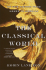 The Classical World: an Epic History From Homer to Hadrian