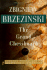 The Grand Chessboard: American Primacy and Its Geostrategic Imperatives