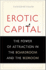 Erotic Capital: the Power of Attraction in the Boardroom and the Bedroom