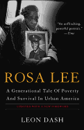 Rosa Lee: a Generational Tale of Poverty and Survival in Urban America