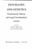 Psychiatry and Genetics: Psychosocial, Ethical, and Legal Considerations