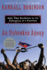 An Unbroken Agony: Haiti, From Revolution to the Kidnapping of a President