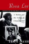 Rosa Lee: a Mother and Her Family in Urban America