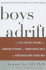 Boys Adrift: the Five Factors Driving the Growing Epidemic of Unmotivated Boys and Underachieving Young Men