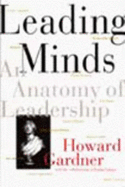 Leading Minds: an Anatomy of Leadership