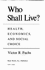 Who Shall Live?