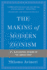 The Making of Modern Zionism