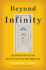 Beyond Infinity: an Expedition to the Outer Limits of Mathematics