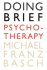 Doing Brief Psychotherapy
