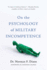 On the Psychology of Military Incompetence