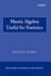 Matrix Algebra Useful for Statistics (Wiley Series in Probability and Statistics)