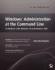 Windows Administration at the Command Line for Windows 2003, Windows Xp, and Windows 2000: in the Field Results