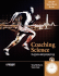 Coaching Science: Theory Into Practice (Wiley Sporttexts)