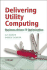 Delivering Utility Computing: Business-driven IT Optimization