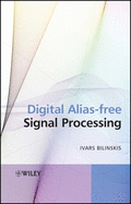 Digital Alias-Free Signal Processing