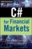 C# for Financial Markets (the Wiley Finance Series)