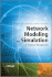 Network Modeling and Simulation: a Practical Perspective