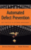 Automated Defect Prevention: Best Practices in Software Management (Ieee Press)