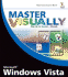 Master Visually� Microsoft� Windows Vistatm