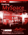 Hacking Myspace: Customizations and Mods to Make Myspace Your Space (Extremetech Series)