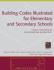 Building Codes Illustrated for Elementary and Secondary Schools: a Guide to Understanding the 2006 International Building Code