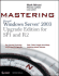Mastering Windows Server 2003, Upgrade Edition for Sp1 and R2