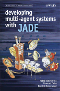 Developing Multi-Agent Systems With Jade
