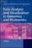 Data Analysis and Visualization in Genomics and Proteomics