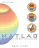 Matlab: an Introduction With Applications
