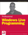 Professional Windows Live Programming