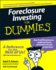Foreclosure Investing for Dummies (for Dummies Series)