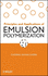 Principles and Applications of Emulsion Polymerization