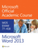 Exam 77-418 Microsoft Word 2013 (Microsoft Official Academic Course Series); 9780470133071; 0470133074