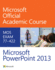 Microsoft Powerpoint 2013: Mos Exam 77-422
