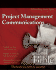 Project Management Communications Bible