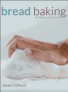 Bread Baking: an Artisan's Perspective