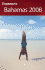Frommer's Bahamas 2008 (Frommer's Complete Guides)