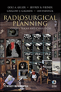 Radiosurgical Planning: Gamma Tricks and Cyber Picks