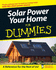 Solar Power Your Home for Dummies